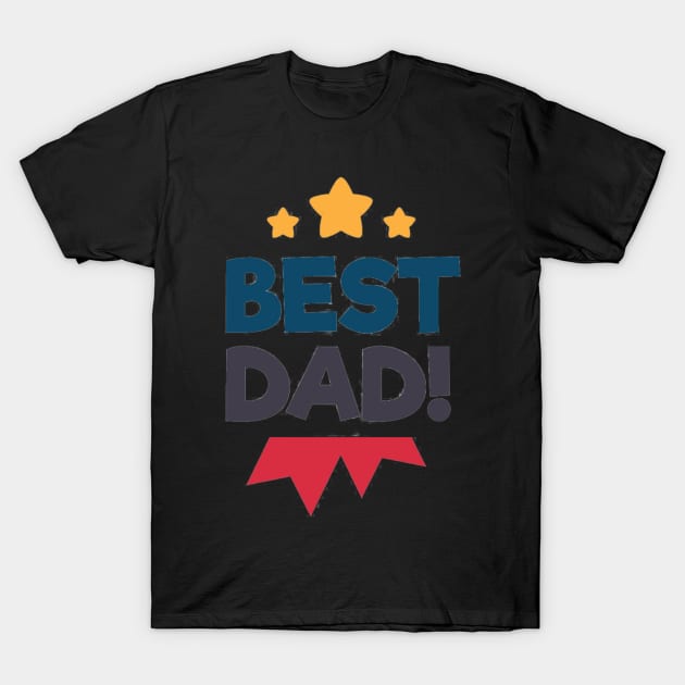 Best Dad T-Shirt by busines_night